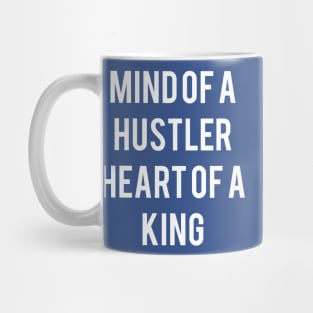 Mind of a Hustler... Mug